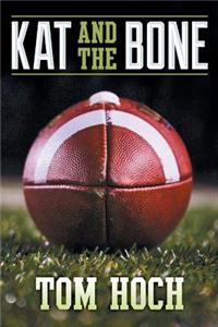 Kat and the Bone