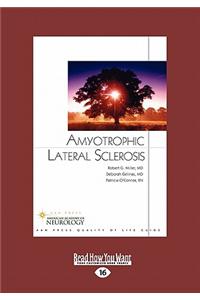Amyotrophic Lateral Sclerosis (Large Print 16pt)