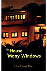 The House of Many Windows