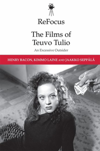 Refocus: The Films of Teuvo Tulio