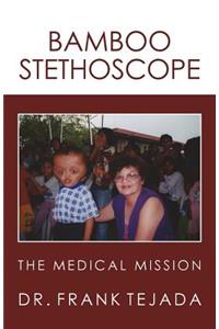 Bamboo Stethoscope.
