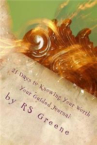 21 Days to Knowing Your Worth