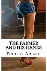 Farmer and his Hands