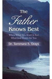 The Father Knows Bes
