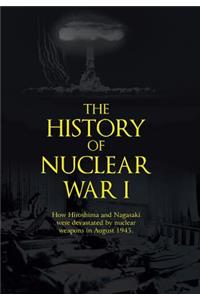 History of Nuclear War I