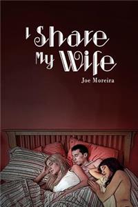 I share my wife