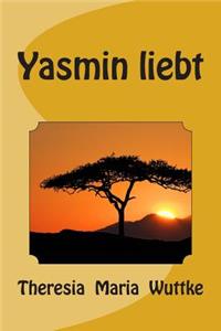 Yasmin liebt