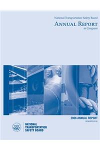2006 National Transportation Safety Board Annual Report to Congress