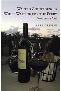 Wasted Coincidences While Waiting for the Ferry From Red Hook