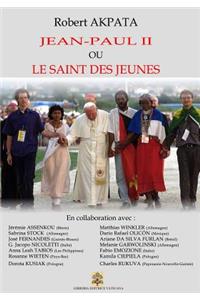 Jean-Paul II ou le Saint des Jeunes