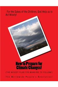 How to Prepare for Climate Changes!