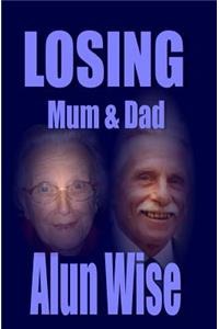 Losing Mum & Dad