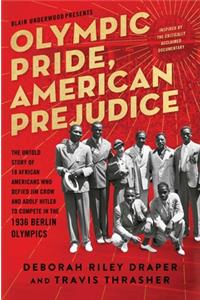 Olympic Pride, American Prejudice