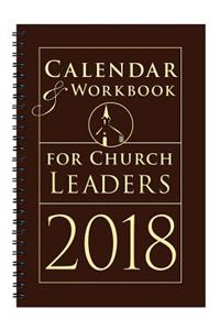 Calendar & Workbook for Church Leaders 2018