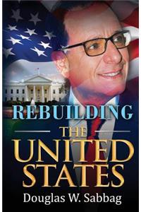 Rebuilding the United States