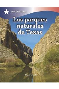 Los Parques Naturales de Texas (Natural Parks of Texas)
