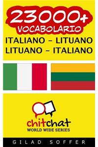 23000+ Italiano - Lituano Lituano - Italiano Vocabolario