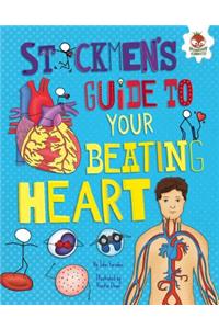 Stickmen's Guide to Your Beating Heart