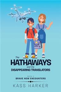 Hathaways and the Disappearing Translators