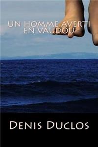Un homme averti en vaudou