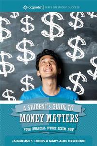 Student's Guide to Money Matters