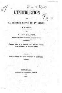 L'instruction dans la seconde moitié du XVe siècle, à Caylus