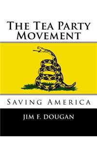 The Tea Party Movement