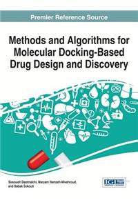 Methods and Algorithms for Molecular Docking-Based Drug Design and Discovery