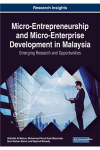 Micro-Entrepreneurship and Micro-Enterprise Development in Malaysia