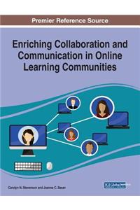 Enriching Collaboration and Communication in Online Learning Communities