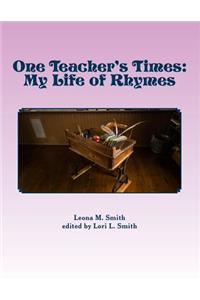 One Teacher's Times: My Life of Rhymes