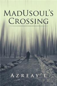 Madusoul's Crossing
