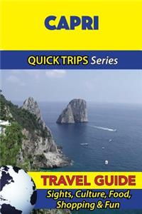 Capri Travel Guide (Quick Trips Series)