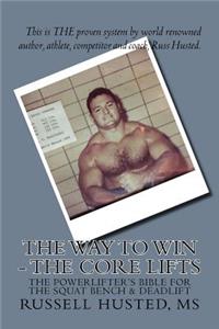 Way To Win - The Core Lifts