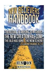 The New Believer's Handbook by Fred Hinton