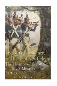 Battle of Baltimore and Battle of New Orleans