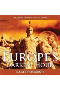 Europe's Darkest Hour- Children's Medieval History Books