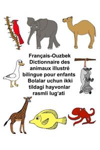 Français-Ouzbek Dictionnaire des animaux illustré bilingue pour enfants