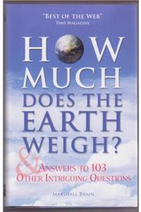 How Much Does The Earth Weigh ?