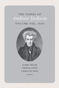 Papers of Andrew Jackson, Volume 8, 1830