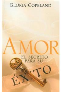 Amor - El Secreto de Su Exito