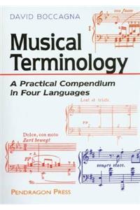Musical Terminology: A Practical Compendium in Four Languages
