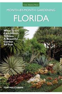 Florida Month-By-Month Gardening