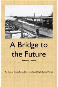 Bridge to the Future