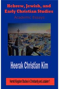 Hebrew, Jewish, and Early Christian Studies