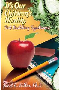 It's Our Children's Health