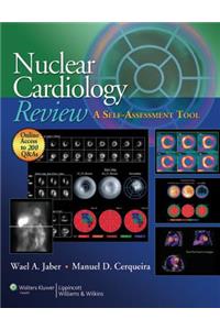Nuclear Cardiology Review: A Self-Assessment Tool
