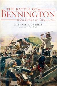 Battle of Bennington: Soldiers & Civilians