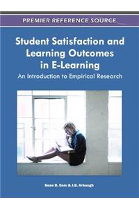 Student Satisfaction and Learning Outcomes in E-Learning