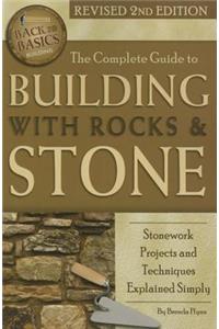 Complete Guide to Building with Rocks & Stone